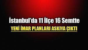 Üsküdar Burhaniye Mahallesi dahil İstanbul'da 11 ilçede imar planı düzenlemesi