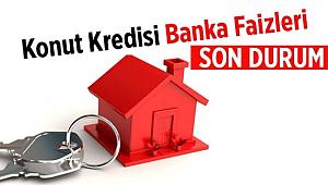 Konut kredi faiz oranları haftaya nasıl başladı