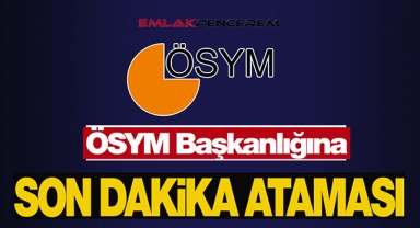 Prof. Dr. Bayram Ali Ersoy, ÖSYM Başkanı olarak atandı