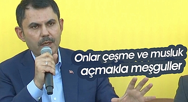 TOKİ kampanyası öncesi Bakan Kurum, "Onlar çeşme ve musluk açmakla meşguller"