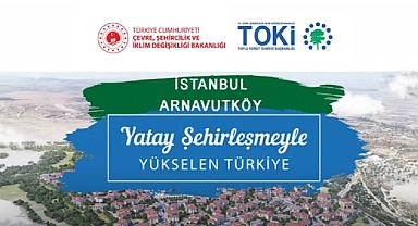 1114 daireli TOKİ İstanbul Arnavutköy 3+1 konut belirleme kura sonuçları açıklandı
